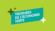 Appel à candidature : 3ème édition des trophées de l'économie verte 
