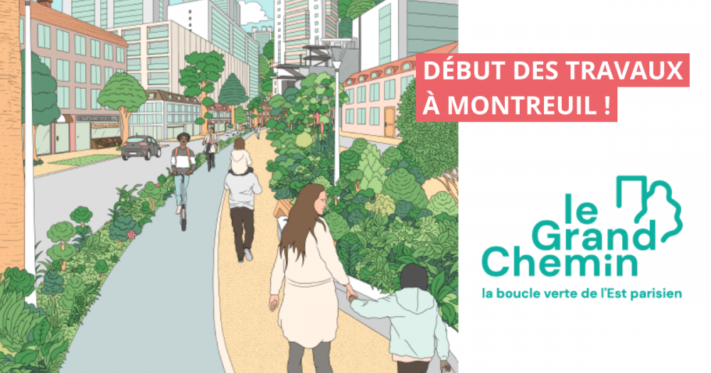 Le Grand Chemin : début des travaux à Montreuil ! | Est Ensemble